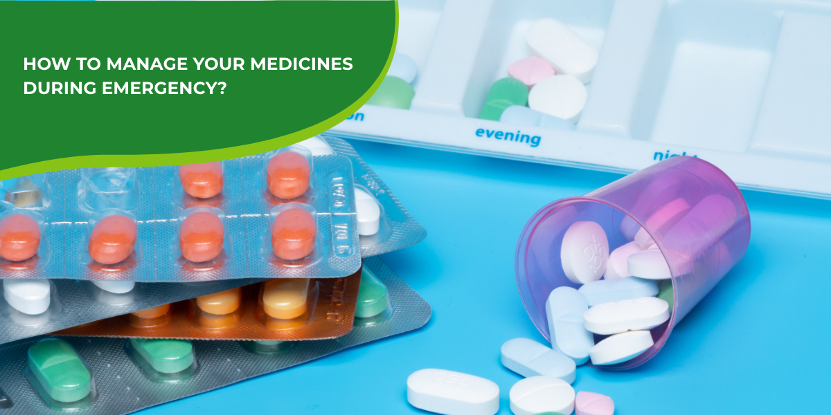 Manage your medicines during an emergency