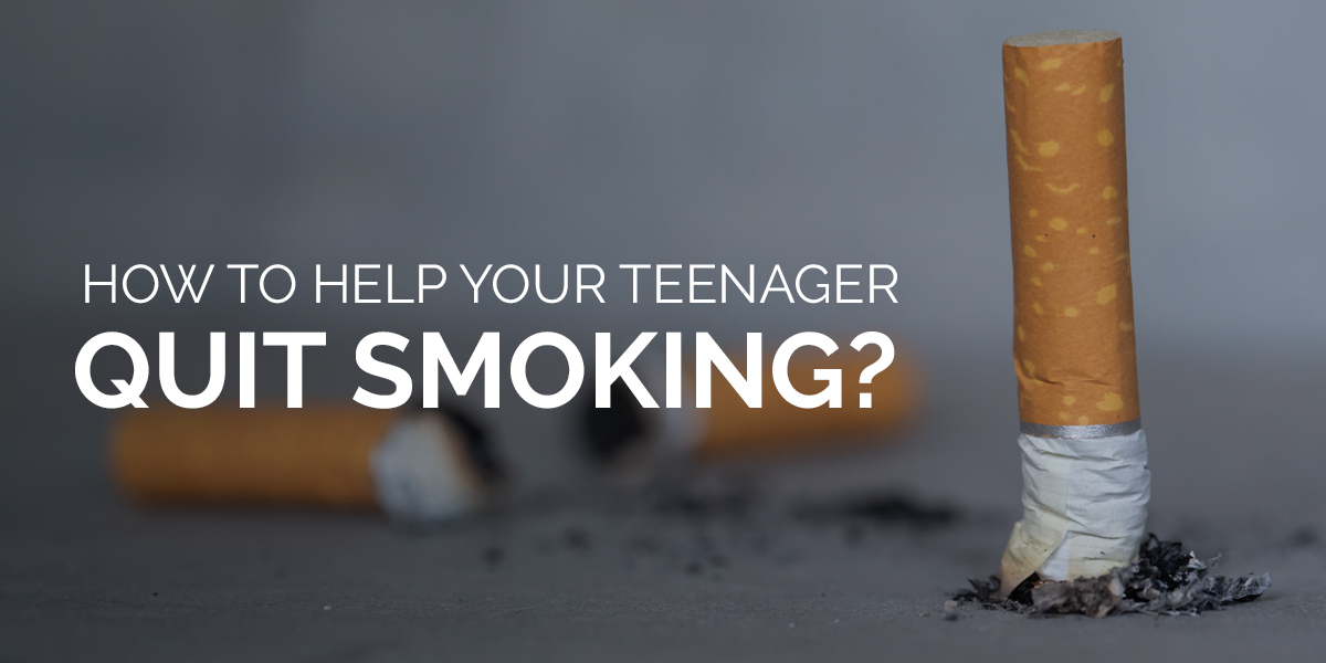 How to help your Teenager quit smoking